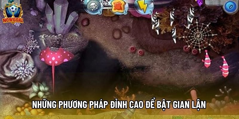 Những phương pháp đỉnh cao để bật gian lận