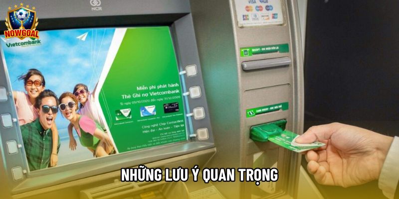 Những lưu ý quan trọng