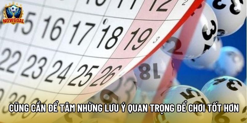 Cũng cần để tâm những lưu ý quan trọng để chơi tốt hơn Cũng cần để tâm những lưu ý quan trọng để chơi tốt hơn